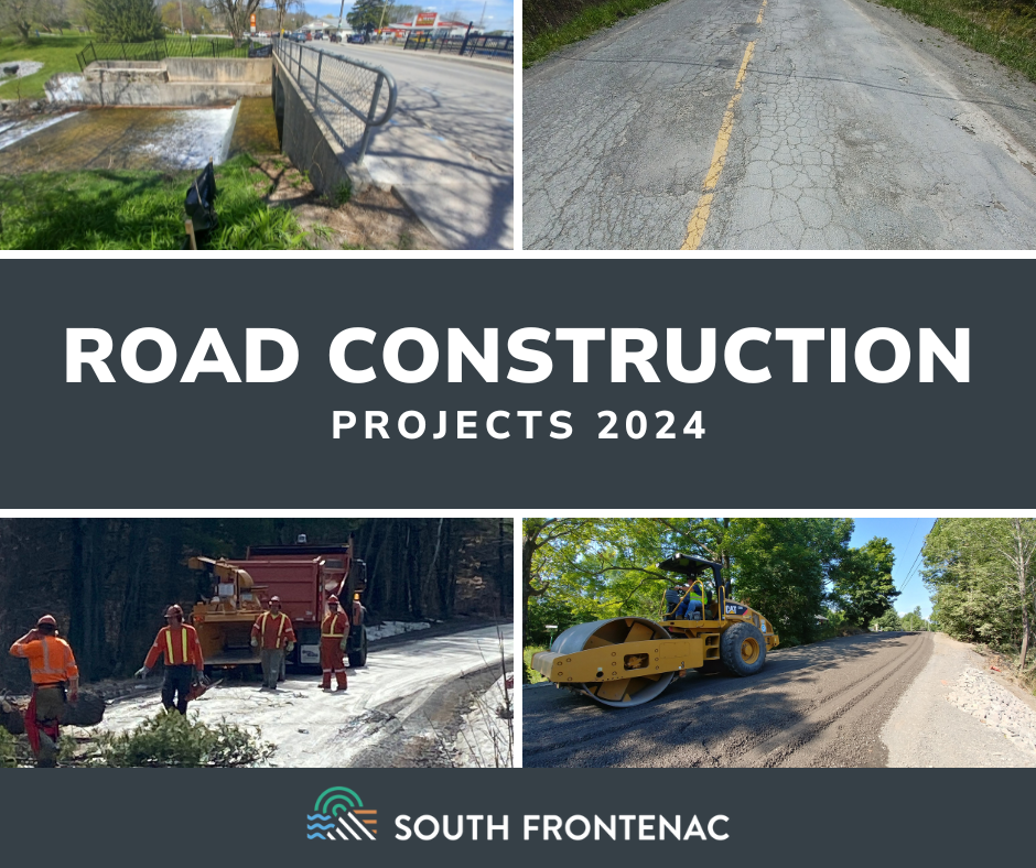various roads in South Frontenac and construction crews